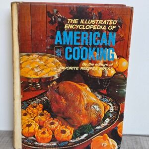 Vtg1972 Illustrated Encyclopedia of American Cooking Favorite Recipes Press HC